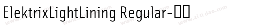 ElektrixLightLining Regular字体转换